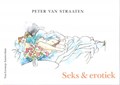 Peter van Straaten - Collectie  - Seks en erotiek, Hardcover (Van Gennep Amsterdam)