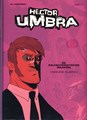 Hector Umbra 2 - Vreemde vlaktes, Hardcover (Silvester Strips & Specialities)