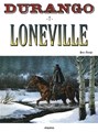 Durango 7 - Loneville, Softcover, Durango - softcover (Arboris)