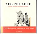 Bommel en Tom Poes  - Zeg nu zelf - Bevlogen uitspraken van een heer van stand, Softcover, Eerste druk (2012) (Ton Paauw)