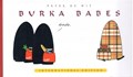 Burka Babes  - Burka Babes - International, Hardcover, Burka Babes - Internationaal (Harmonie, de)