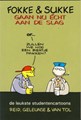 Fokke en Sukke - Diverse uitgaven  - Gaan nu écht aan de slag, Softcover (Catullus)