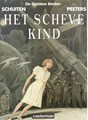 Duistere steden, de 9 - Het scheve kind, Luxe (Casterman)