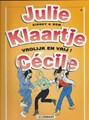 Julie, Klaartje, Cecile 4 - Vrolijk en vrij!, Softcover (Lombard)