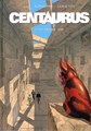 Centaurus 2 - Het vreemde land, Hardcover (Silvester Strips & Specialities)