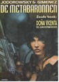 Metabaronnen, de 6 - Doña Vicenta de grootmoeder, Hardcover (Arboris)