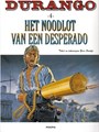 Durango 6 - Het noodlot van een desperado, Hardcover, Durango - Hardcover (Arboris)