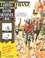 Franz  - Les cahiers de la bande dessinée - Dossier Franz, Softcover (Glénat BD)