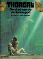 Thorgal 12 - De stad van de verloren god, Hardcover, Thorgal - Hardcover (Lombard)