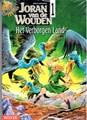 Joran van de Wouden 1 - Het verborgen land, Softcover (Bonte)