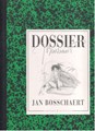 Jan Bosschaert - Collectie  - Dossier Jan Bosschaert, Hc+linnen rug (Arcadia)