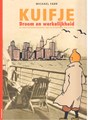 Kuifje - Secundaire literatuur  - Droom en werkelijkheid - De ontstaansgeschiedenis van de avonturen van Kuifje, Hardcover (Moulinsart)