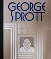 Seth - Collectie  - George Sprott 1894-1975, Hardcover (Oog & Blik/Bezige Bij)