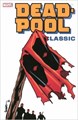 Deadpool - Classic 8 - Deadpool Classic, TPB (Marvel)