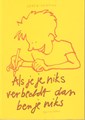 Gerrie Hondius - Collectie  - Als je je niks verbeeldt dan ben je niks, Softcover (Nijgh & Van Ditmar)