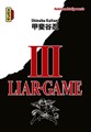 Liar game (NL) 3 - Liar game 3, Softcover (Kana)