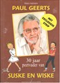 Suske en Wiske - Diversen  - Paul Geerts - 30 jaar peetvader van Suske en Wiske, Hardcover (Standaard Uitgeverij)