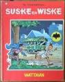 Suske en Wiske 71 - Wattman, Softcover, Eerste druk (1967), Vierkleurenreeks - Softcover (Standaard Uitgeverij)