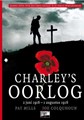 Charley's Oorlog 1 - 2 juni 1916 - 1 augustus 1916, Hardcover (Just Publishers)