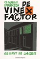 Familie Doorzon, de 30 - De Vinex Factor, Softcover, Eerste druk (2007) (Standaard Uitgeverij)