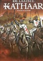 Laatste Kathaar, de 2 - Het bloed van de ketters, Hardcover, Eerste druk (2011) (12 bis)