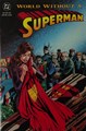 Superman - One-Shots (DC)  - World Without a Superman, Softcover (DC Comics)