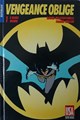Batman (1940-2011)  - Vengeance oblige, Softcover (Comics USA)