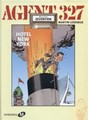 Agent 327 - Dossier 17 - Hotel New York, Hardcover, Eerste druk (2002), Agent 327 - M uitgaven HC (Uitgeverij M)