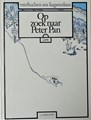 Verhalen en Legenden  - Op zoek naar Peter Pan - deel 1 en 2 compleet - zonder wikkels, Hardcover, Eerste druk (1984) (Lombard)