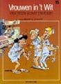 Vrouwen in 't wit 15 - Van teen komt tander!, Softcover (Dupuis)