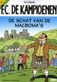 F.C. De Kampioenen 47 - De schat van de MacBoma's , Softcover, Eerste druk (2007) (Standaard Uitgeverij)
