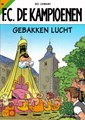 F.C. De Kampioenen 30 - Gebakken Lucht , Softcover, Eerste druk (2003) (Standaard Uitgeverij)