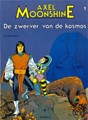 Axel Moonshine 1 - Zwerver van de kosmos, Softcover (Arboris)