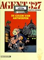 Agent 327 - Dossier 15 - De golem van Antwerpen, Hardcover, Agent 327 - L uitgaven HC (Uitgeverij L)