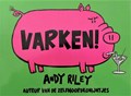 Andy Riley  - Varken!, Softcover, Eerste druk (2010) (De Bezige Bij)