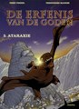 Erfenis van de Goden, de 3 - Ataraxie, Softcover (Arboris)