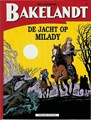 Bakelandt (Standaard Uitgeverij) 77 - De jacht op Milady, Softcover, Eerste druk (1999) (Standaard Uitgeverij)