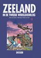 Danker-Jan Oreel  - Zeeland in de Tweede Wereldoorlog