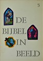 Bijbel in Beeld, de 5 - De Bijbel in beeld, Softcover (Vereeniging tot Verspreiding der Heilige Schrift)