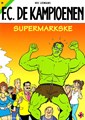 F.C. De Kampioenen 19 - Supermarkske , Softcover (Standaard Uitgeverij)