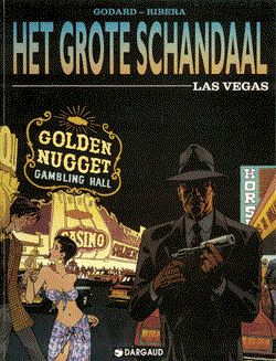 Grote Schandaal, het 2 - Las Vegas