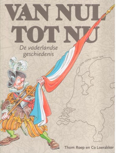 Van Nul Tot Nu Bundeling - De vaderlandse geschiedenis