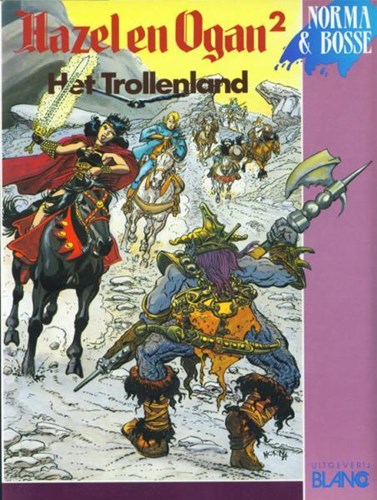 Hazel en Ogan 2 - Het trollenland