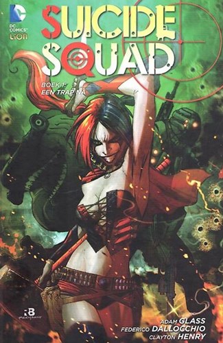 Suicide Squad - New 52 (RW) 1 - Een trap na