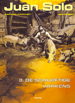 Juan Solo 3 - De schurftige varkens