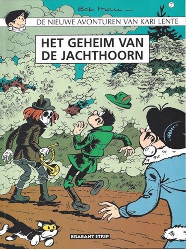 Kari Lente - Brabant Strip 7 - Het geheim van de jachthoorn