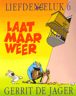 Liefde en geluk 6 - Laat maar weer
