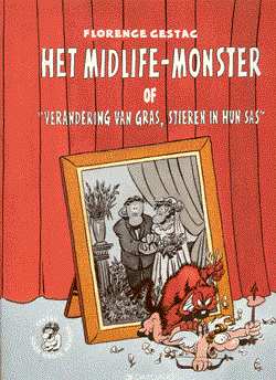 Midlife Monster, het 1 - Het midlife monster - Of verandering van gras, stieren in hun sas