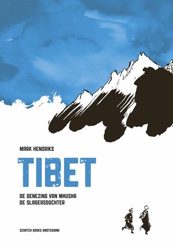 Mark Hendriks - Collectie  - Tibet - De genezing van Mhusha de slagersdochter