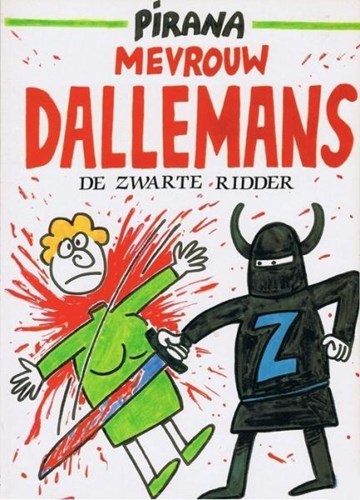 Mevrouw Dallemans 3 - De Zwarte Ridder